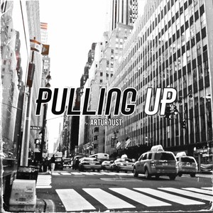 Pulling Up (Explicit)