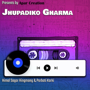 Jhupadiko Gharma