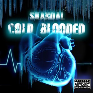 Cold Blooded (Explicit)