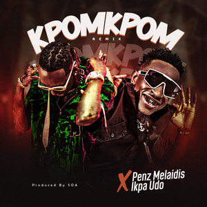 Kpom Kpom (Remix) [Explicit]