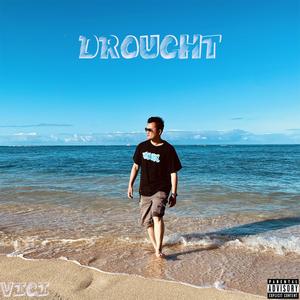 Drought (Explicit)