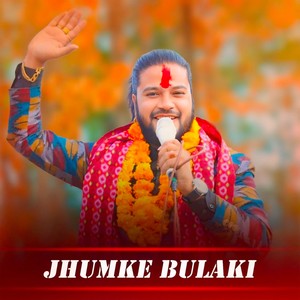 Jhumke Bulaki