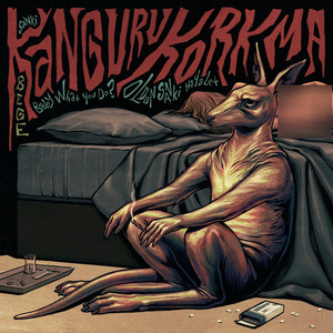 Korkma (Explicit)