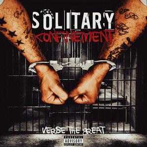 Solitary Confinement (Explicit)