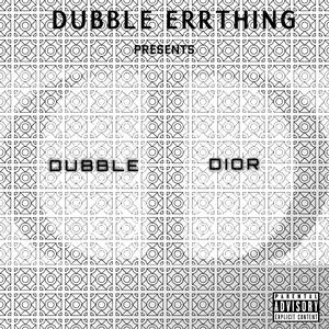 Dubble Dior (Explicit)