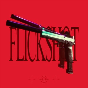 FLICKSHOT