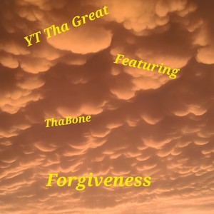 Forgiveness (feat. ThaBone) (Explicit)