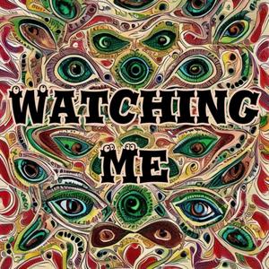 Watching Me (feat. Cody Davis) [Explicit]