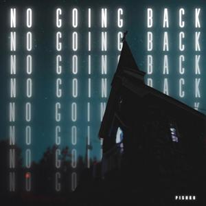No Going Back