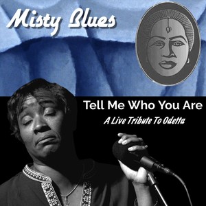 Tell Me Who You Are: A Live Tribute to Odetta