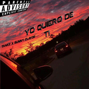 Yo Quiero De ti (Explicit)