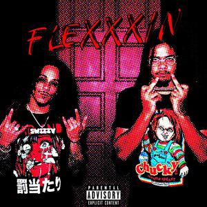 FLEXXXIN' (feat. Marvylus) (Explicit)