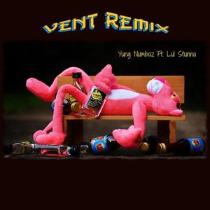 Vent (Remix) [Explicit]