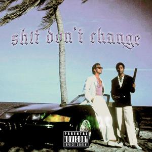 DON'T CHANGE (Explicit)