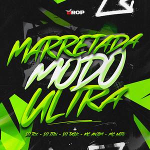 Marretada Modo Ultra (Explicit)