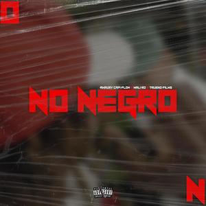No Negro (feat. Amauri capi Flow) (Explicit)