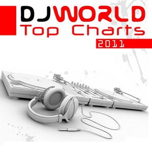 DJ World Top Charts 2011