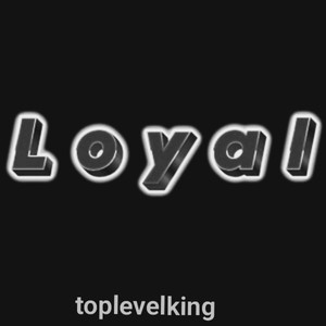 Loyal