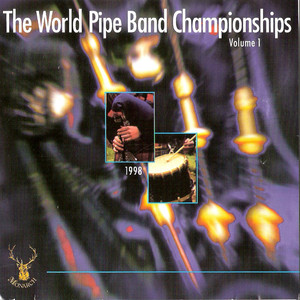 1998 World Pipe Band Championships Vol.1