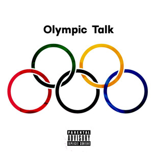 Olympic Talk (Explicit)