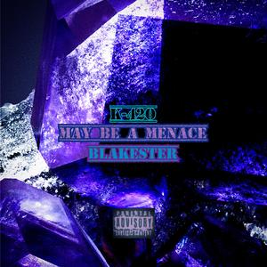 May be a Menace (Explicit)