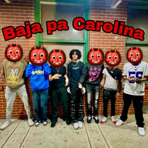 Baja pa Carolina (Explicit)