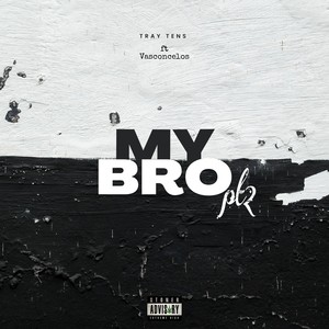 My Bro 2 (Explicit)