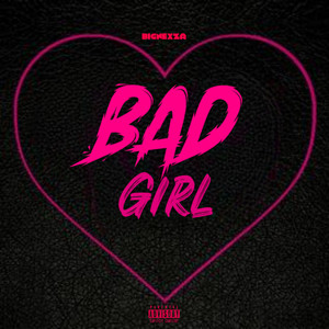 Bad Girl (Explicit)