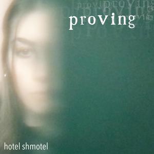 Proving