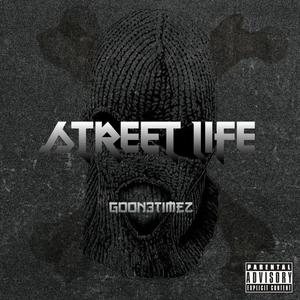 Street Life (Explicit)