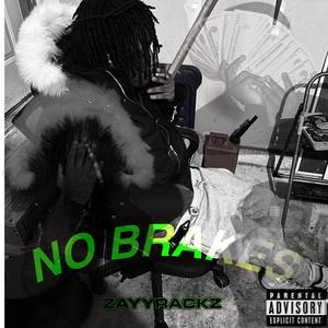 No brakes (Explicit)