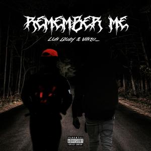 Remember Me (Explicit)