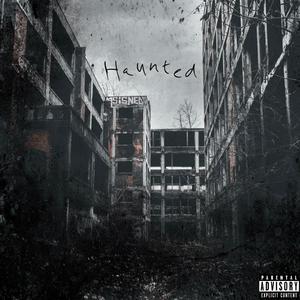 Haunted (Explicit)