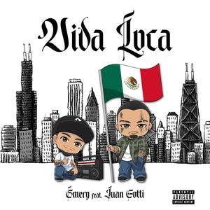 VIDA LOCA (feat. Juan Gotti) (Explicit)