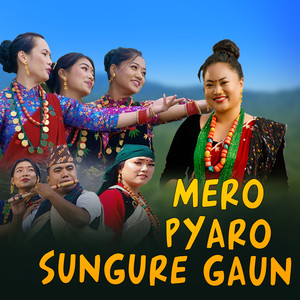 Mero Pyaro Sungure Gaun