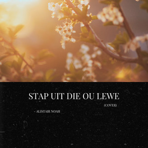 Stap Uit Die Ou Lewe (COVER版)