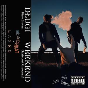 Długi Weekend (Explicit)