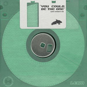 You Could Be the One