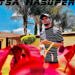 Tsa Masuper (Explicit)