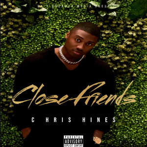 Close Friends (Explicit)