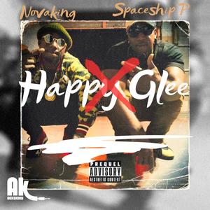 Happy & Glee (feat. Spaceship P) [Explicit]