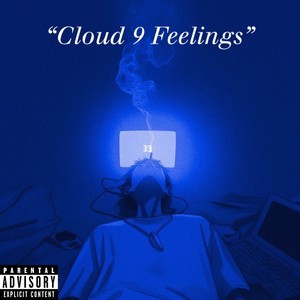 Cloud 9 Feelings