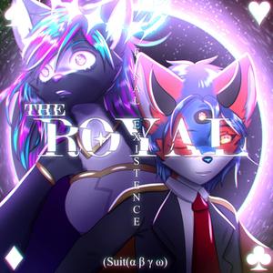 FINAL EXISTENCE: THE ROYAL (feat. mrcool909090, Irissu & Wyvren)