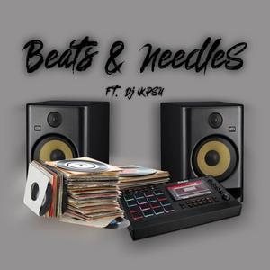 BEATS & NEEDLES (feat. Dj Kpsu)