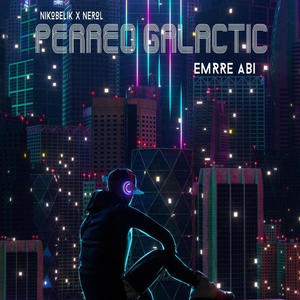 perreo galactic (feat. Emrre abi)