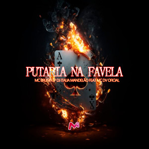 PUTARIA NA FAVELA (Explicit)