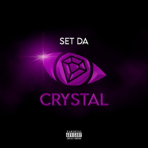 Set da Crystal (Explicit)