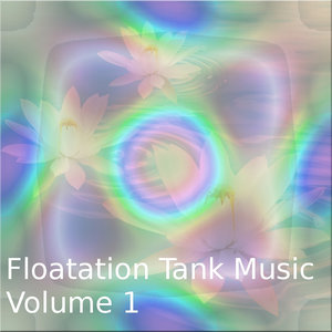 Floating Tank Music Vol.1