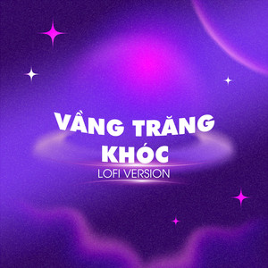 Vầng Trăng Khóc (Lofi Version)