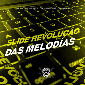 Slide Revolução das Melodías (Explicit)